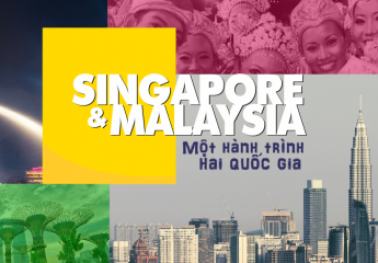 Singapore - Malaysia - Một hành trình hai quốc gia